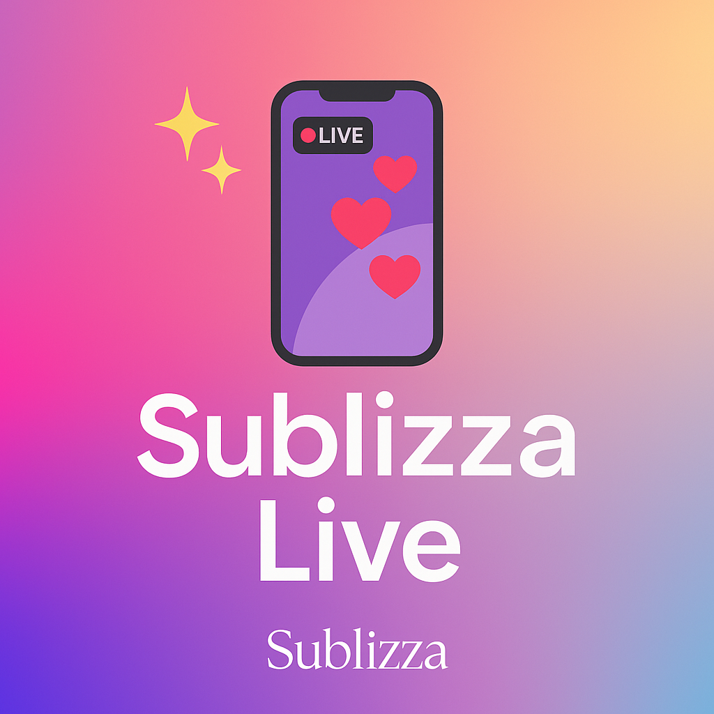 🎥 Sublizza Live