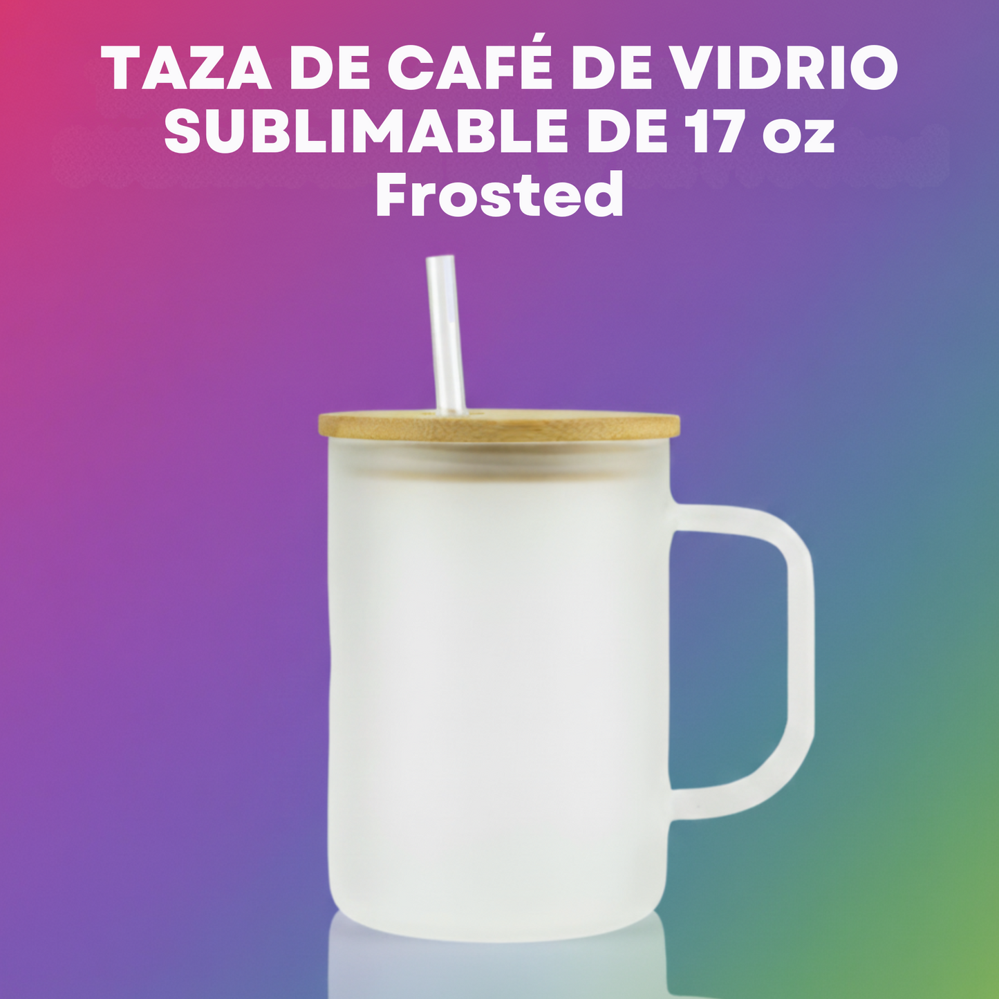 Taza de Café de Vidrio Sublimable de 17 oz Frosted!