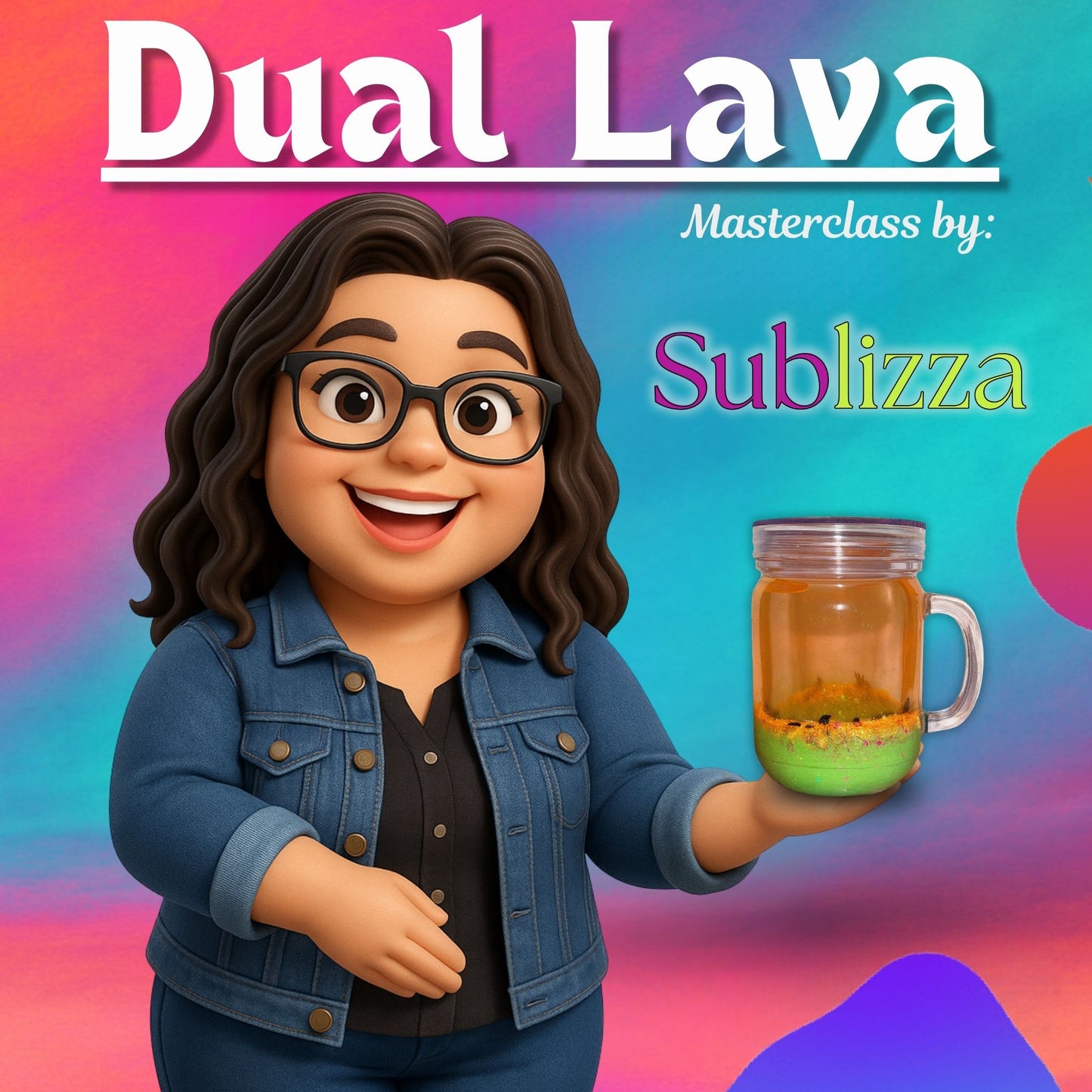 Dual Lava Masterclass By Sublizza